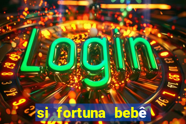 si fortuna bebê reborn da luluca