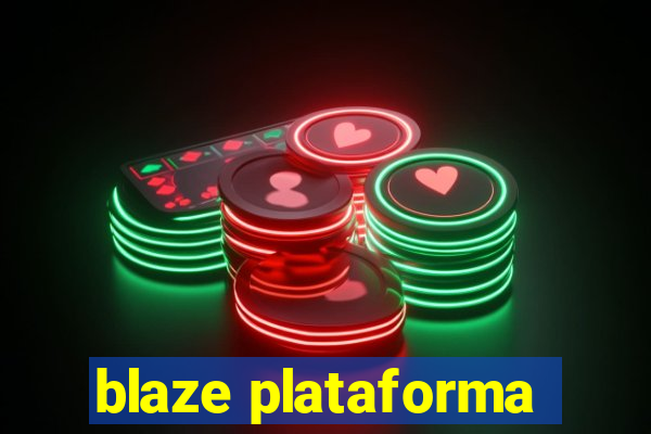 blaze plataforma