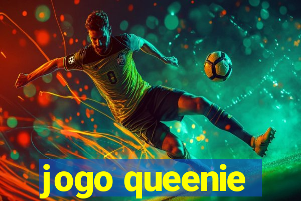 jogo queenie