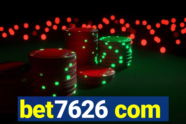 bet7626 com