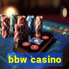 bbw casino