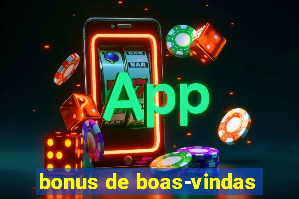 bonus de boas-vindas