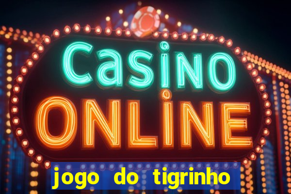 jogo do tigrinho que da 30 reais de bonus