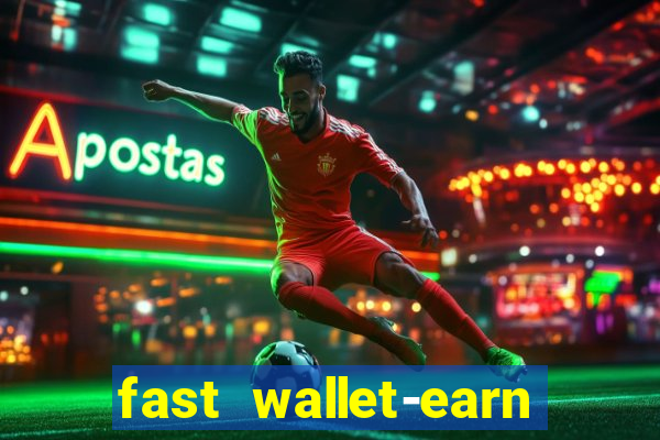 fast wallet-earn money&games maya game