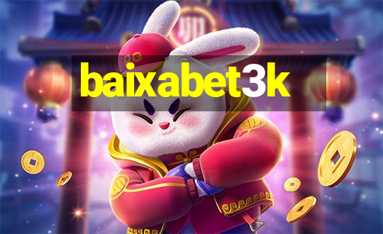 baixabet3k