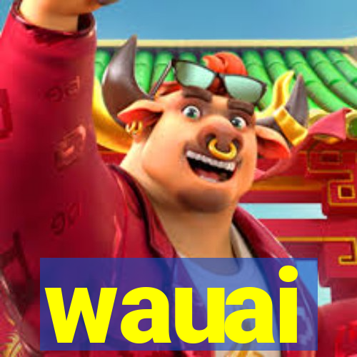 wauai