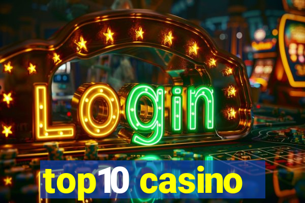 top10 casino