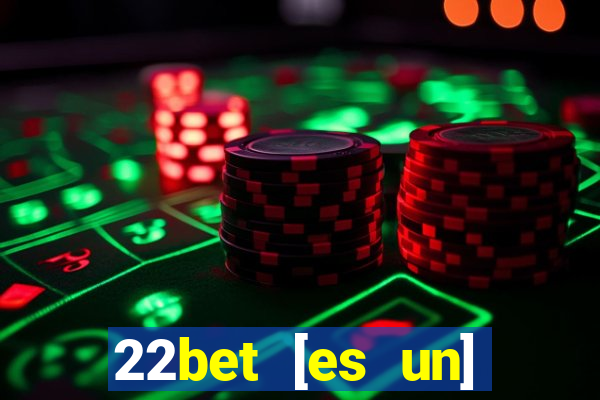 22bet [es un] casino online