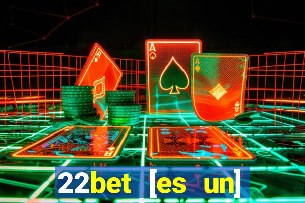 22bet [es un] casino online