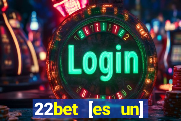 22bet [es un] casino online