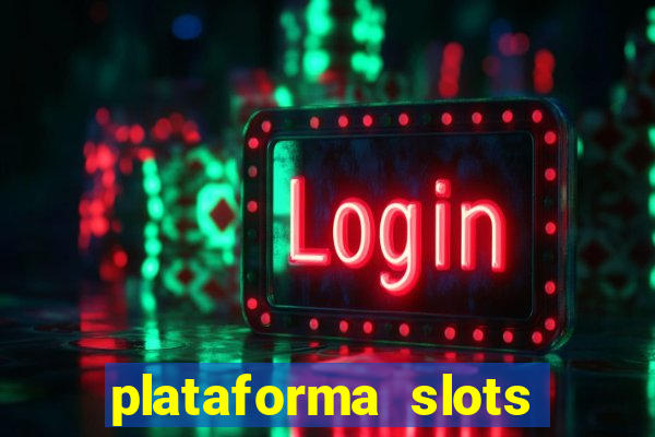 plataforma slots com b?nus de cadastro