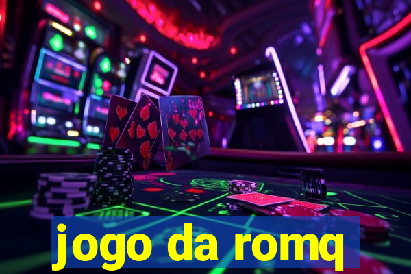 jogo da romq