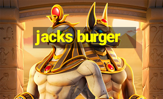 jacks burger