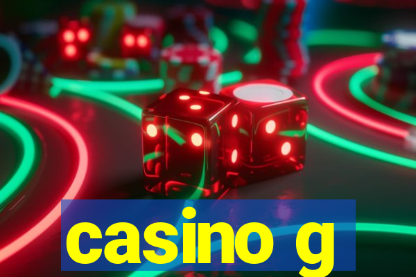 casino g