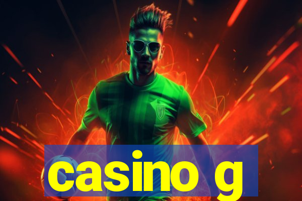 casino g