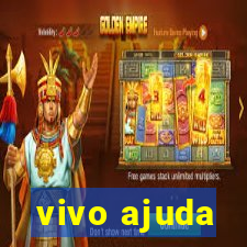 vivo ajuda