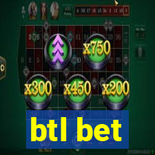 btl bet