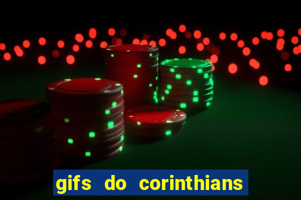 gifs do corinthians para whatsapp