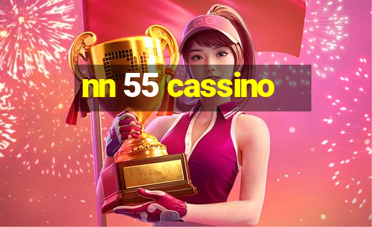 nn 55 cassino