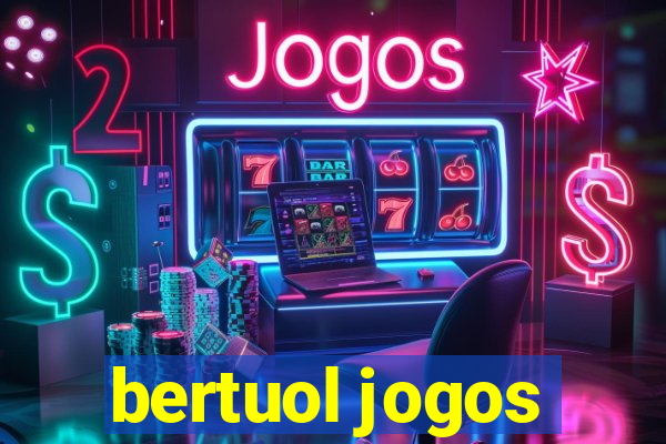 bertuol jogos