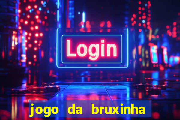 jogo da bruxinha ca?a níquel