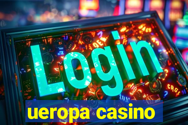 ueropa casino