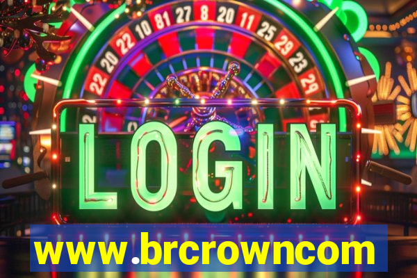 www.brcrowncom