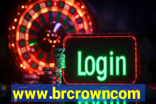 www.brcrowncom