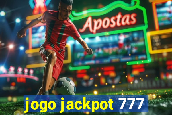 jogo jackpot 777