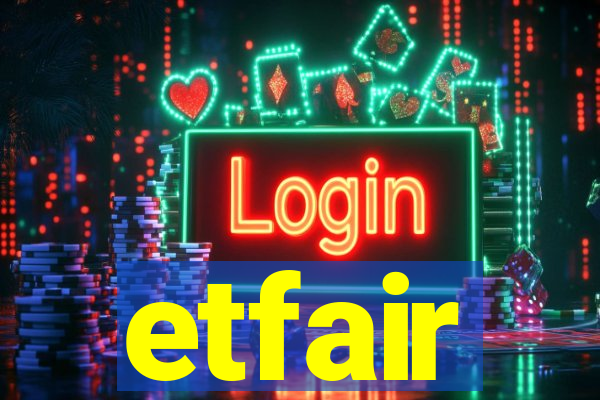 etfair