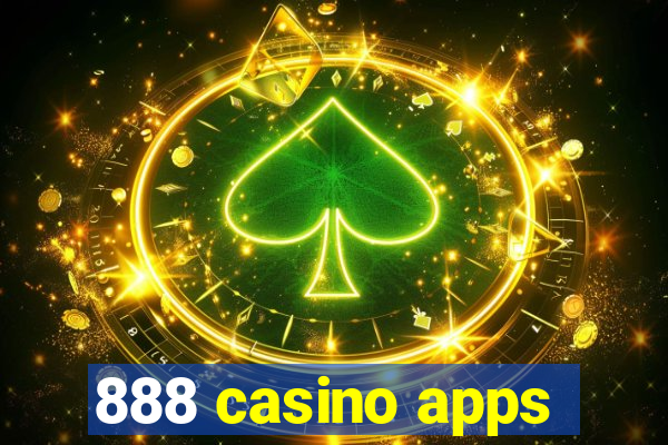 888 casino apps