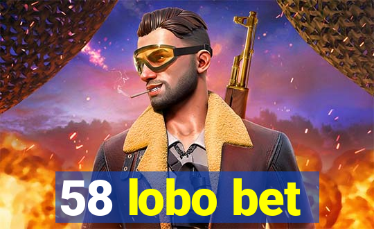 58 lobo bet