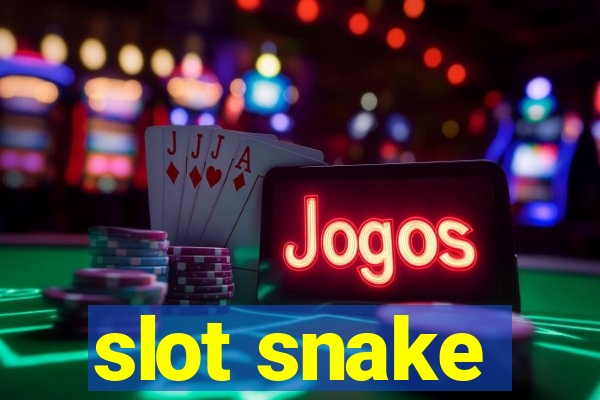 slot snake