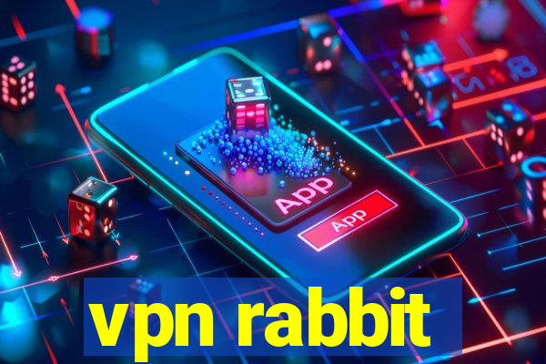 vpn rabbit