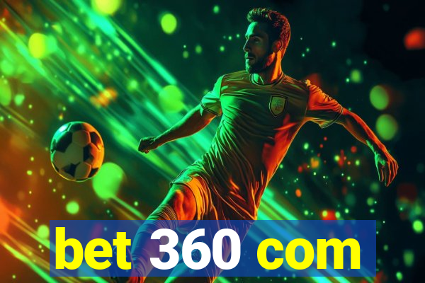 bet 360 com