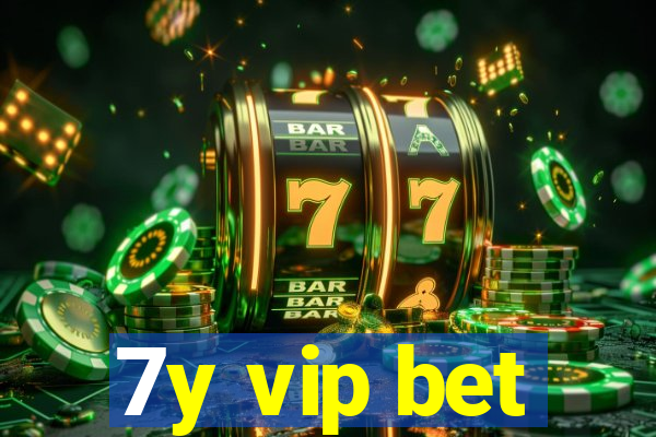 7y vip bet