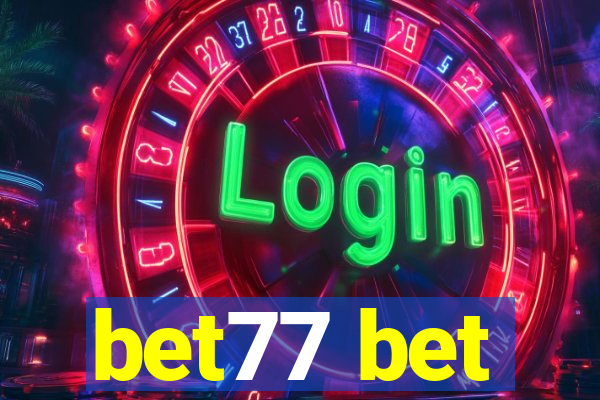 bet77 bet