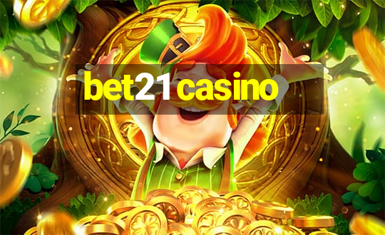 bet21 casino