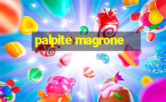 palpite magrone