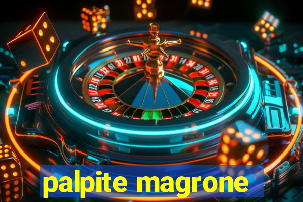 palpite magrone