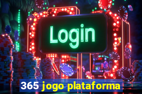 365 jogo plataforma