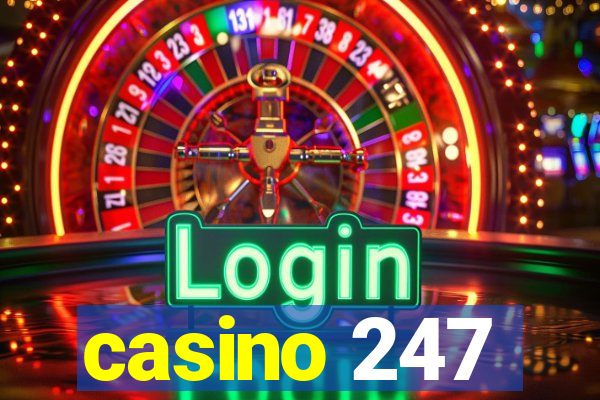 casino 247