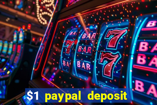 $1 paypal deposit casino nz