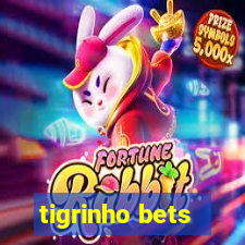 tigrinho bets