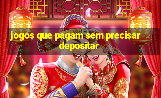 jogos que pagam sem precisar depositar