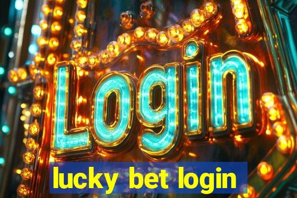 lucky bet login