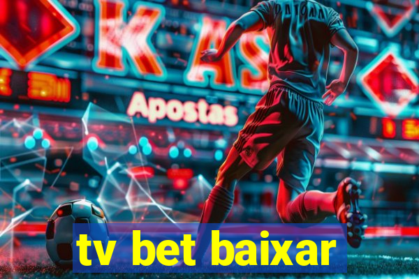 tv bet baixar