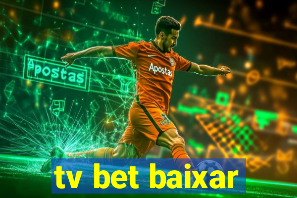 tv bet baixar