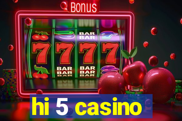 hi 5 casino