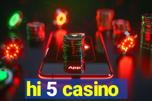 hi 5 casino